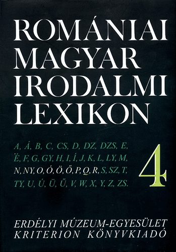 Dvid Gyula (szerk.) - Romniai magyar irodalmi lexikon 4 N-R