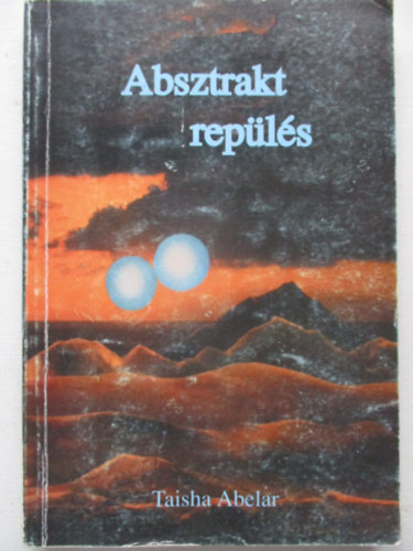 Abelar, Taisha - Absztrakt repülés