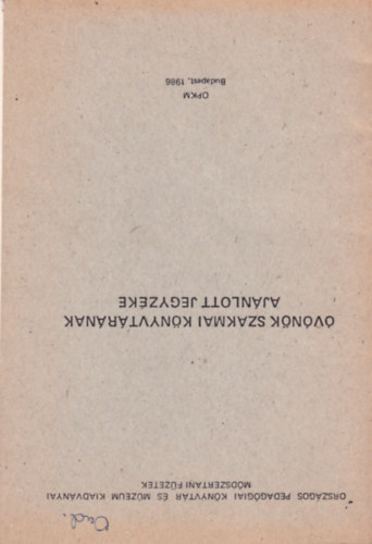 Varga Sndor (szerk.) Dr - vnk szakmai knyvtrnak ajnlott jegyzke