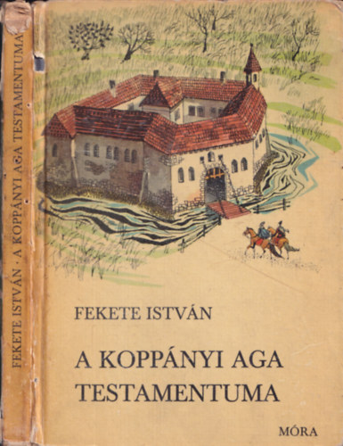 Fekete István - A koppányi aga testamentuma