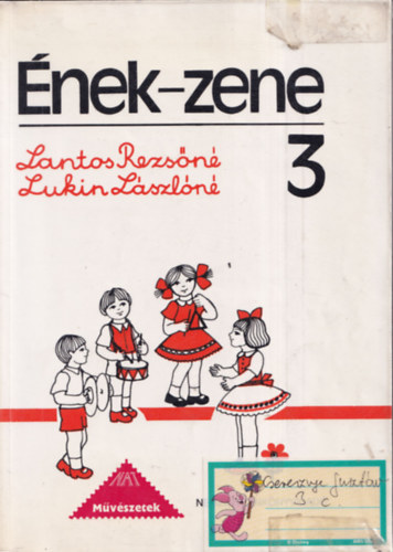 Lantos Rezsn; Lukin Lszln - nek-zene 3.o.