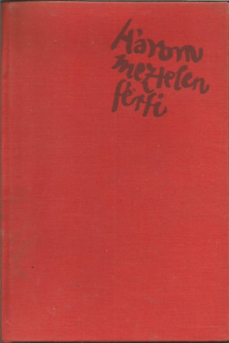 Franz F�hmann - H�rom meztelen f�rfi