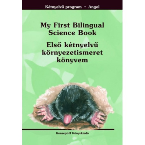 Kulin Eszter, Morvay Ildik, Mtys Ildik - Els ktnyelv krnyezetismeret knyvem