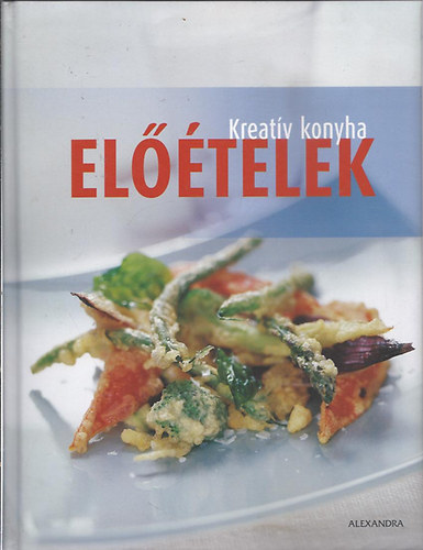 Kreatív konyha - Előételek