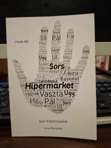 Vaszta Pál - Sors Hipermarket