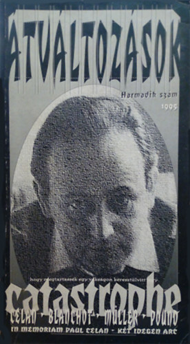 Kappanyos András - Radics Viktória - Szántó F. István (szerk.) - Átváltozások - Világ-Irodalom-Mű-Fordítás - Harmadik szám 1995