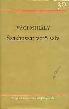 V�ci Mih�ly - Sz�zhuszat ver� sz�v