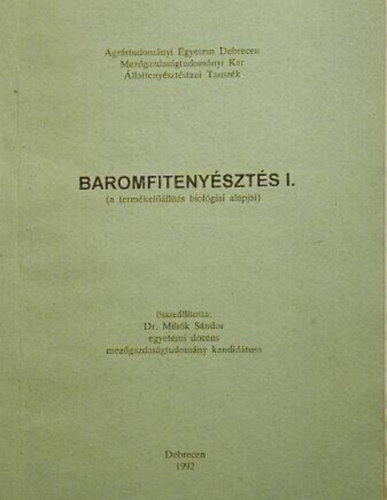 Mih�k S�ndor - Baromfiteny�szt�s I. - A term�kel��ll�t�s biol�giai alapjai