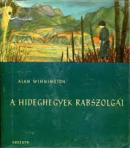 Alan Winnington - A hideghegyek rabszolgi