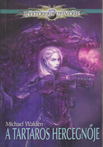 Michael Walden - A Tartaros hercegnje (Mysterious Universe)