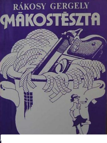 R�KOSY GERGELY - M�kost�szta