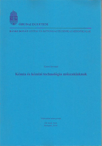 Kutasi Istvnn - Kmia s kmiai technolgia mszakiaknak