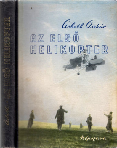 Asboth Oszkár - Az első helikopter