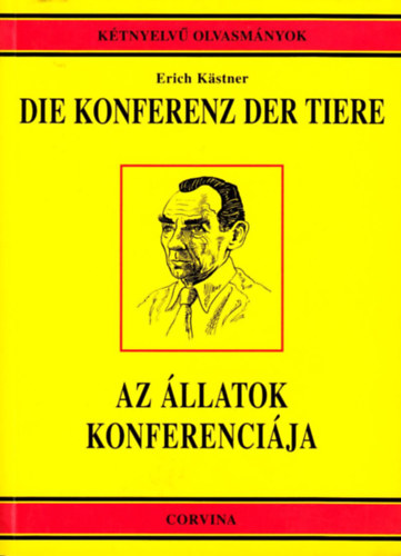 Erich Kästner - Az állatok konferenciája - Die Konferenz der Tiere (Kétnyelvű olvasmányok)