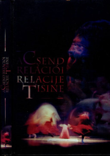 Stjepan Lukac (szerk.) - A csend relcii (Relacije Tisine) (Dediklt)