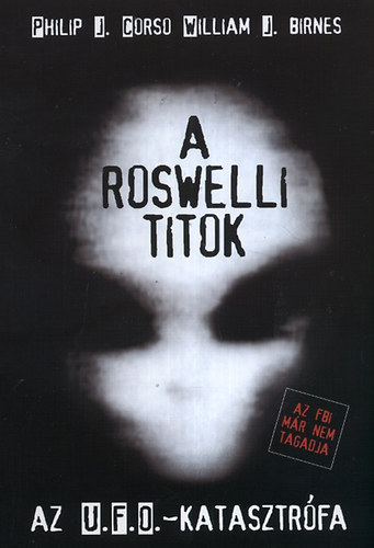 J. Birnes, J. Philip - A roswelli titok