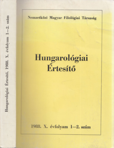Jankovics Jzsef (szerkeszt) - Hungarolgiai rtest 1988. X. vfolyam 1-2. szm (egy ktetben)