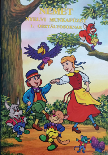 Jszai Emese - Nmet nyelvi munkafzet 1. osztlyosoknak