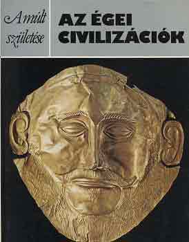 Peter Warren - Az �gei civiliz�ci�k (A m�lt sz�let�se)