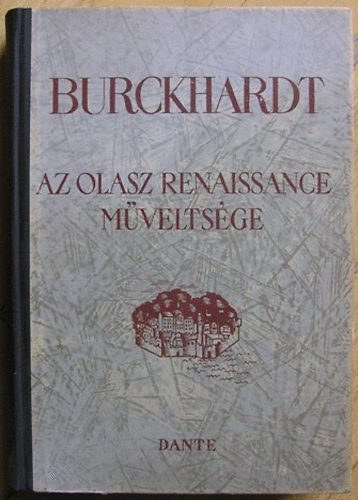 Jacob Burckhardt - Az olasz renaissance m�velts�ge