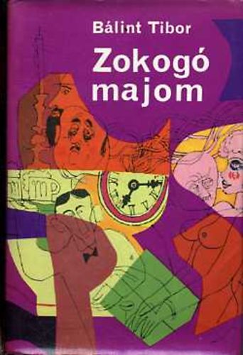 Bálint Tibor - Zokogó majom
