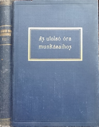 Az utolsó óra munkásaihoz III.