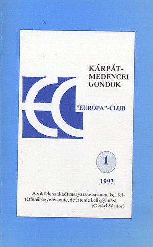 nincs megadva - K�rp�t-medencei gondok