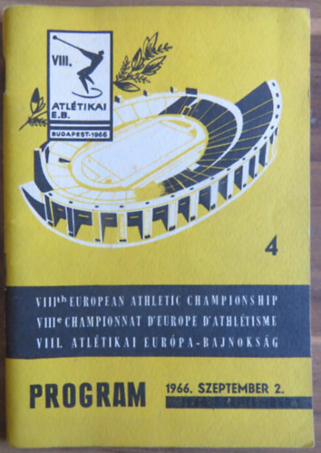 VIII. Atltikai Eurpa-bajnoksg (Budapest, 1966) program - 4. fzet 1966. szeptember 2.