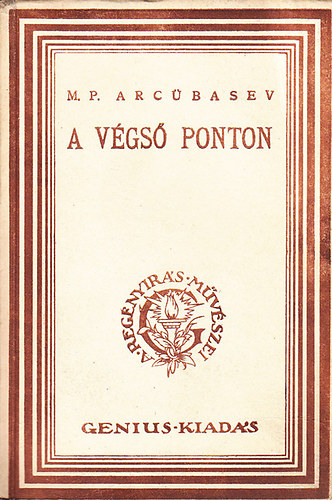 Michai Petrovics Arcübasev - A végső ponton