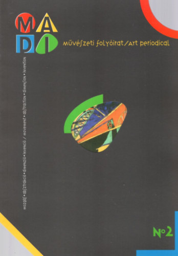 Drdai Zsuzsa (szerk.) - MADI - art periodical No 2. ( 1998/2. szm 1. vf. )