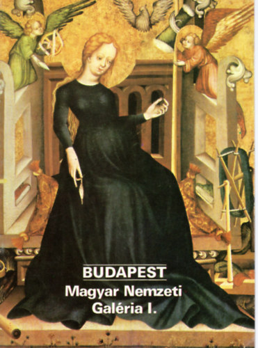 �ri Istv�n (szerk.) - Budapest Magyar Nemzeti Gal�ria I.- T�jak Korok M�zeumok Kisk�nyvt�ra
