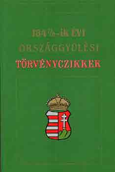 1847/8-ik �vi orsz�ggy�l�si t�rv�nyczikkek