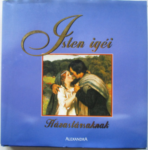 Bal�zs �va (szerk.) - Isten ig�i - H�zast�rsaknak