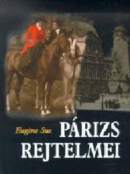 Eugne Sue - Prizs rejtelmei