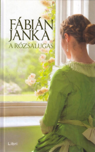 F�bi�n Janka - A r�zsalugas