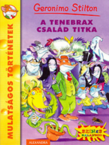 Geronimo Stilton - A Tenebrax csal�d titka
