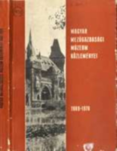 Balassa Iv�n (szerk.) - Magyar Mez�gazdas�gi M�zeum k�zlem�nyei 1969-1970