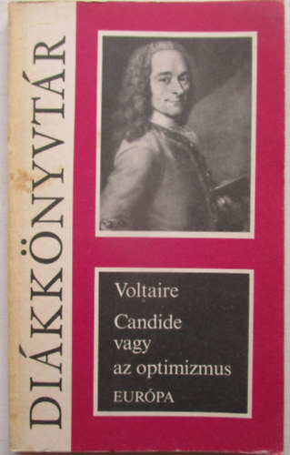 Voltaire - Candide vagy az optimizmus
