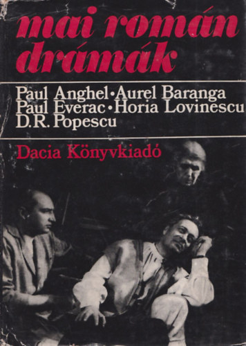 Paul Anghel, Aurel Baranga, Paul Everac, Horia Lovinescu, D.R. Popescu - Mai romn drmk