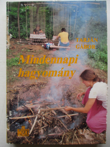 Tarjn Gbor - Mindennapi hagyomny