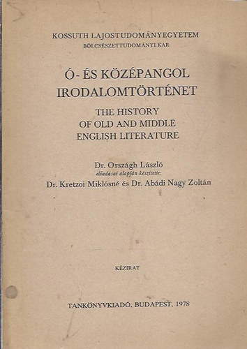 Orsz�gh L�slz� (szerk.) - �- �s k�z�pangol irodalomt�rt�net (angolul is)