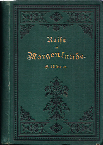 Klüsner - Mitteilungen aus meiner Reise im Morgenlande