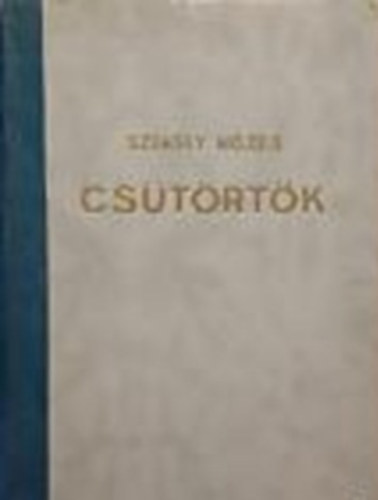 Székely Mózes - csütörtök