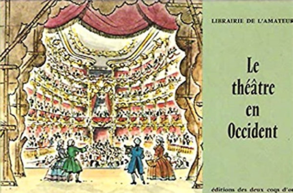 Le theatre en Occident