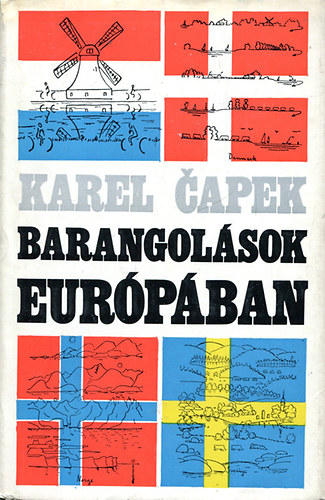 Karel Capek - Barangolások Európában II.