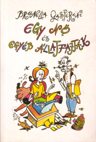Brunella Gasperini - Egy nő és egyéb állatfajták