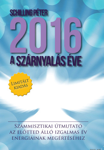 Schilling Pter - 2016 - A szrnyals ve