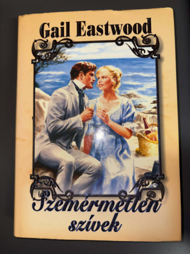 Gail Eastwood, Ford�t�: Leg�ny Zs�fia - Szem�rmetlen sz�vek - The Rake's Mistake (Egyedi term�kfot�)
