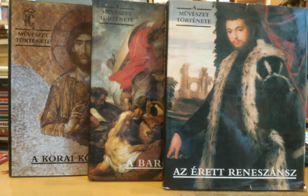 Corvina Kiad - 3 db a mvszet trtnete: A korai kzpkor + A barokk + Az rett renesznsz