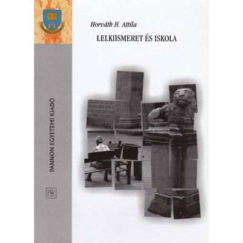 Horvth H Attila - Lelkiismeret s iskola
